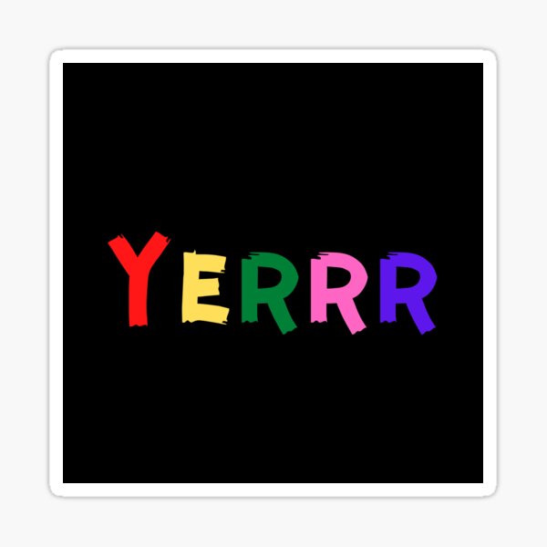 YERRR Sticker