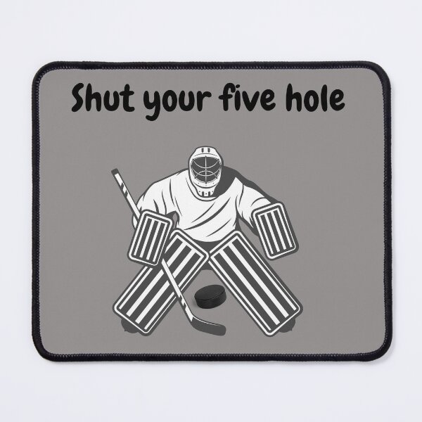 Item preview, Shut your five hole designed and sold by allaboutsportss.
