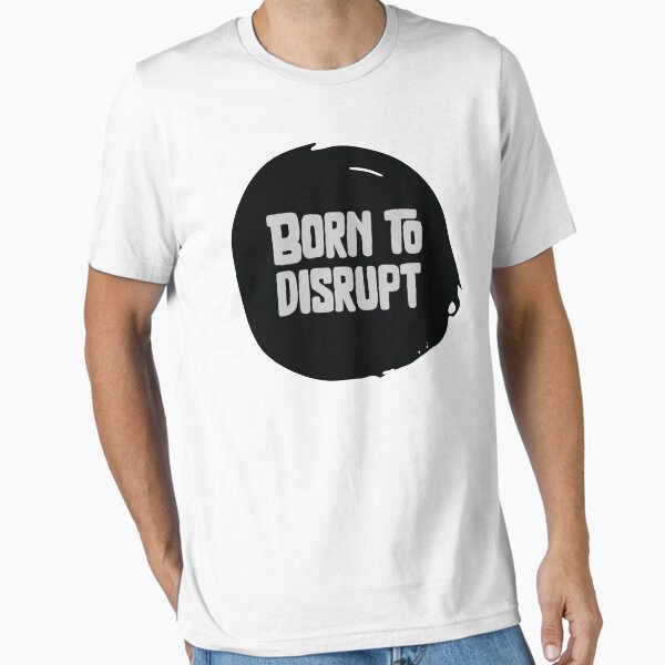 Item preview, Born to Disrupt designed and sold by movesdesigns.