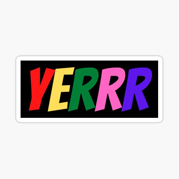 YERRR Sticker