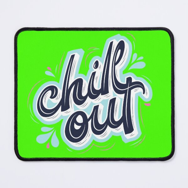 Item preview, Chill Out designed and sold by jayron88.