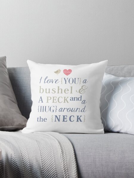 Item preview, I Love You a Bushel and a Peck & a Hug Around the Neck designed and sold by JoAnnValencia.