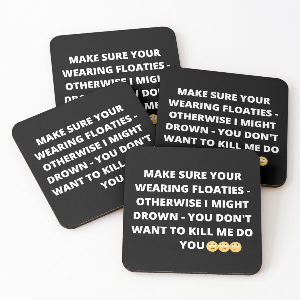 Item preview, Make Sure Your Wearing Floaties - Sarcastic Meme Mandate Design designed and sold by TheHappyK.