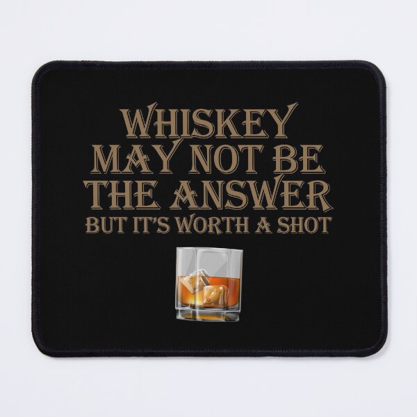 Item preview, Whiskey May Not Be The Answer designed and sold by ToyoTees.