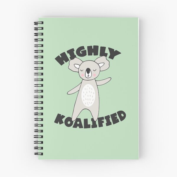 Item preview, HIGHLY KOALIFIED: Cute cartoon koala + word play (black text) designed and sold by Ofeefee.