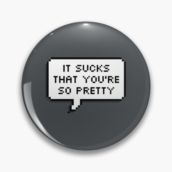 Item preview, So What Lyrics Speech Bubbles  It Sucks That Youre So Pretty    designed and sold by DylanChan6765.