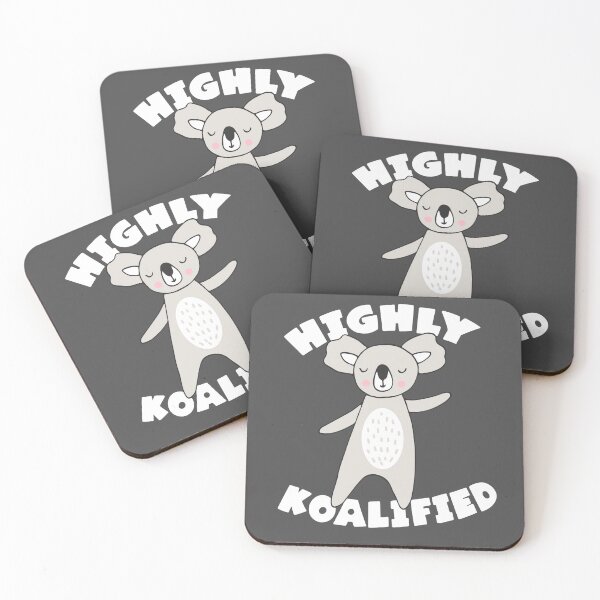 Item preview, HIGHLY KOALIFIED: Cute cartoon koala + word play (white text) designed and sold by Ofeefee.