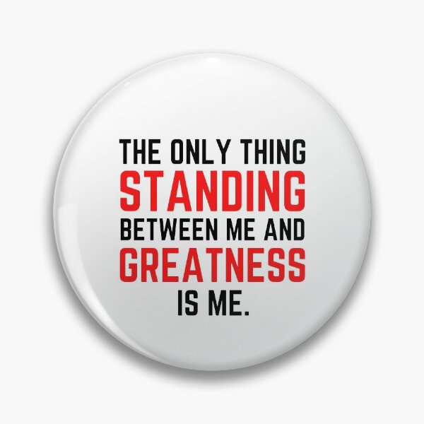 Item preview, The Only Thing Standing Between Me And Greatness Is Me - Funny Coronation Street designed and sold by chetan786.