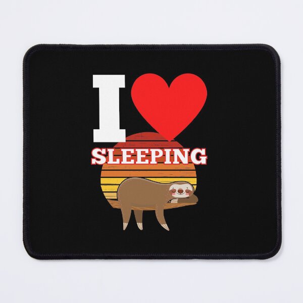 Item preview, I Love Sleeping Funny Lazy Sloth T-shirt designed and sold by RGRamsey.