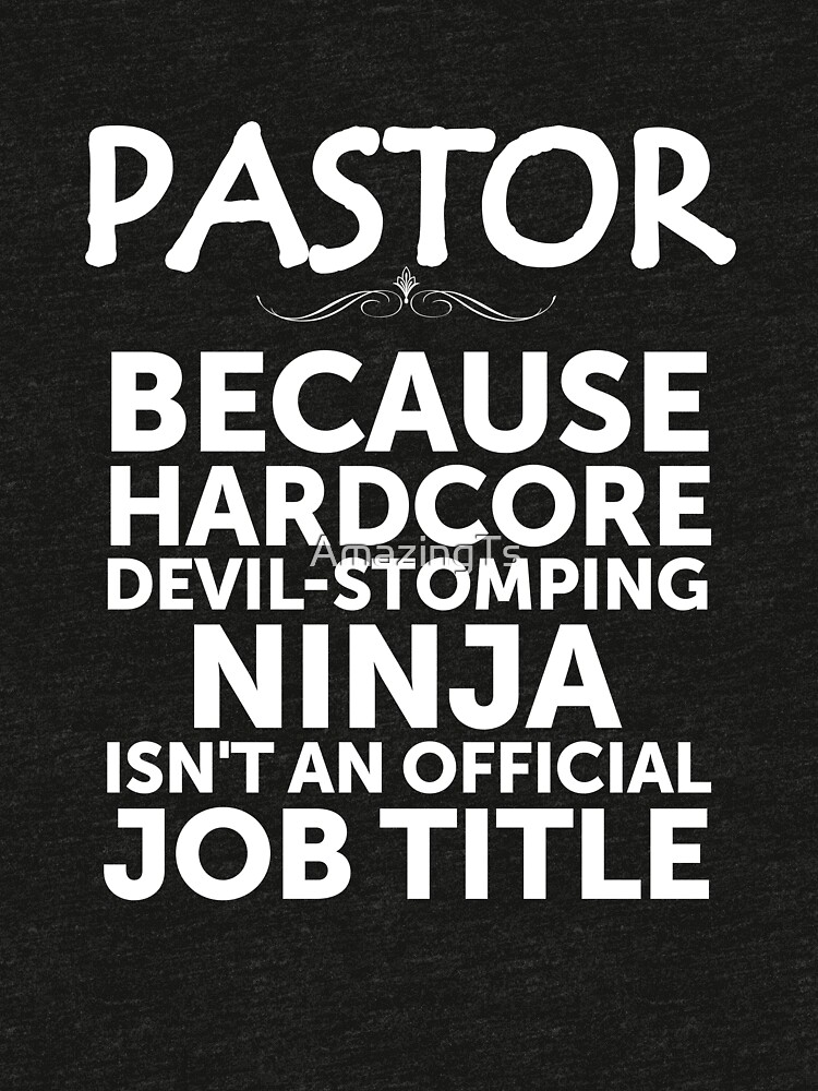 pastor because devil stomping ninja