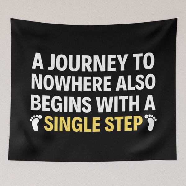 Item preview, A Journey To Nowhere Also Begins With A Singlestep - Funny Coronation Street designed and sold by chetan786.