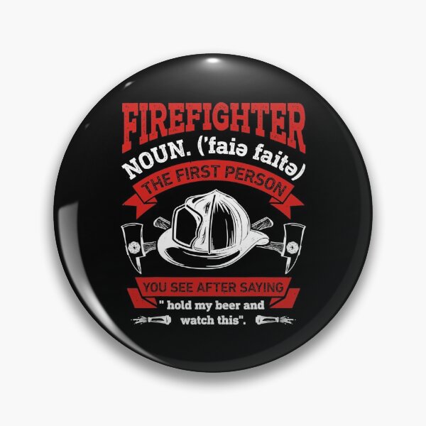 Item preview, Pride Work Firefighter Noun Definition Funny Firemen Firefighting Men designed and sold by LKTankdesign.