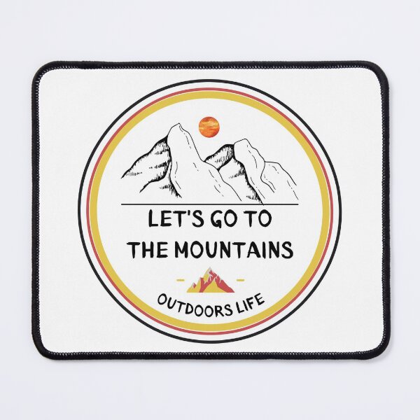 Item preview, Let's go to the mountains designed and sold by BohoHiker.