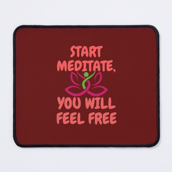 Item preview, Start meditate, you will feel free designed and sold by KkCreationas.
