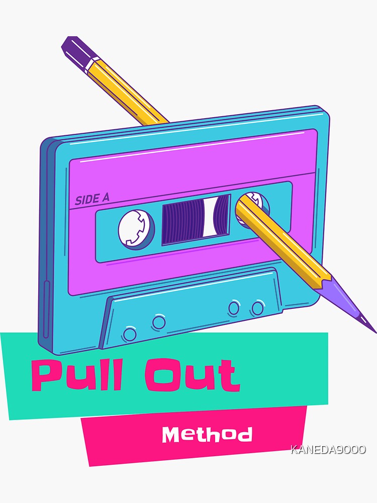 pull-out-method-sticker-for-sale-by-kaneda9000-redbubble