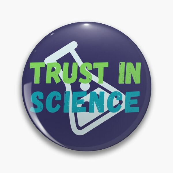 Item preview, Trust In Science designed and sold by supercomfy.
