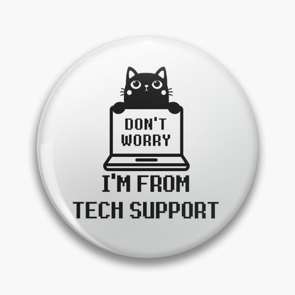 Item preview, Don't worry I'm from tech support, Funny Cat  designed and sold by SoonSeen.