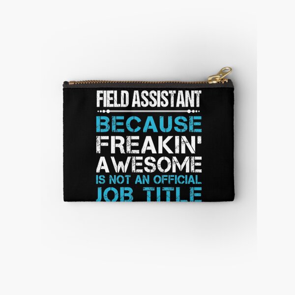 Item preview, Field Assistant T Shirt - Freaking Awesome Job Gift Item Tee designed and sold by oetate4774.