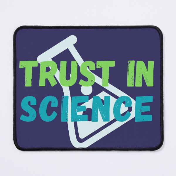Item preview, Trust In Science designed and sold by supercomfy.