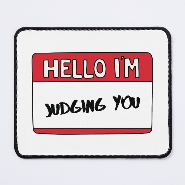 Item preview, Hello I'm Judging You designed and sold by Whimsical Wenli.