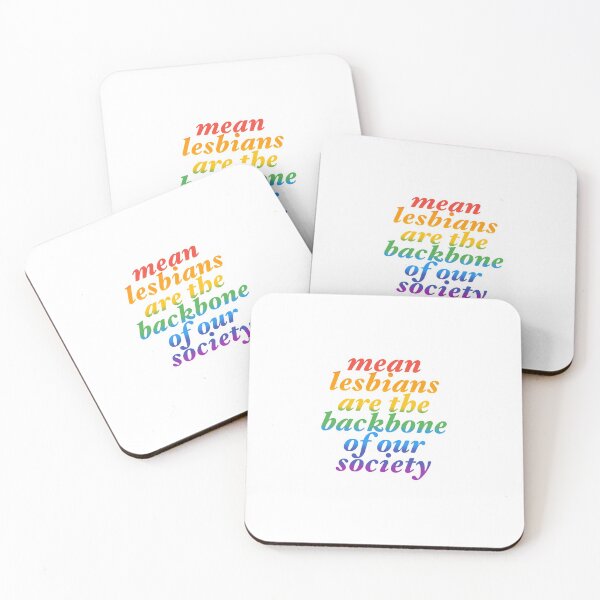 Item preview, mean lesbians are the backbone of our society designed and sold by adoresapphics.