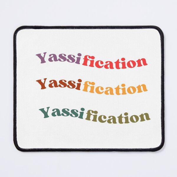Item preview, YASSIFICATION.YASSIFICATION.YASSIFICATION. designed and sold by allyzza.