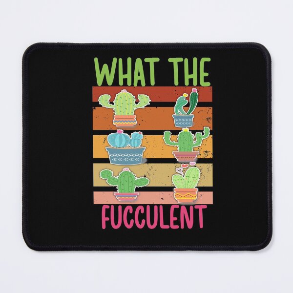 Item preview, What the fucculent  designed and sold by Designhub14.