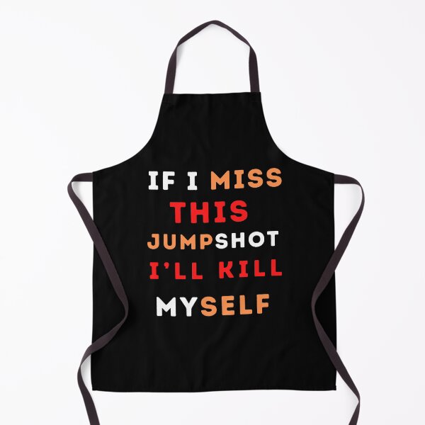 Item preview, If I Miss This Jumpshot Ill Kill Myself designed and sold by Bright-Store.
