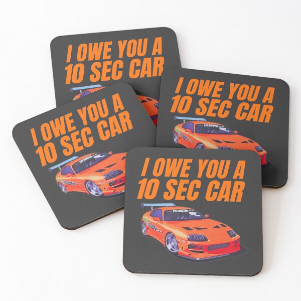 Item preview, I owe you a 10 second car ( Fast and furious Brian O' Conner ) designed and sold by MOTOSHIFT.