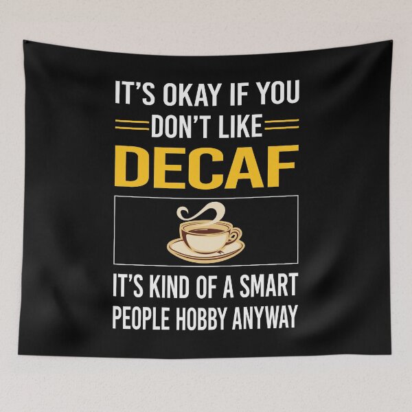 Item preview, Funny Smart People Decaf designed and sold by fatherbarliman.