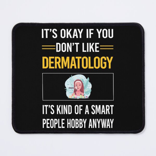 Item preview, Funny Smart People Dermatology Dermatologist designed and sold by fatherbarliman.
