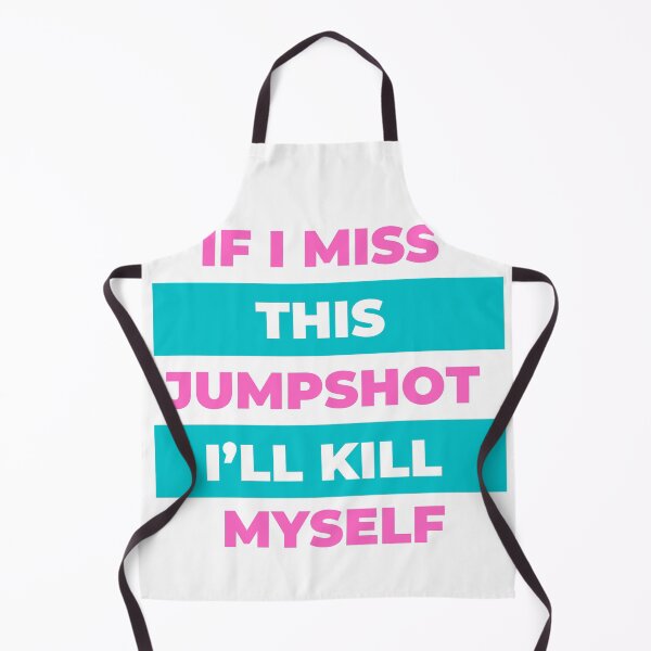 Item preview, If I Miss This Jumpshot Ill Kill Myself designed and sold by Bright-Store.