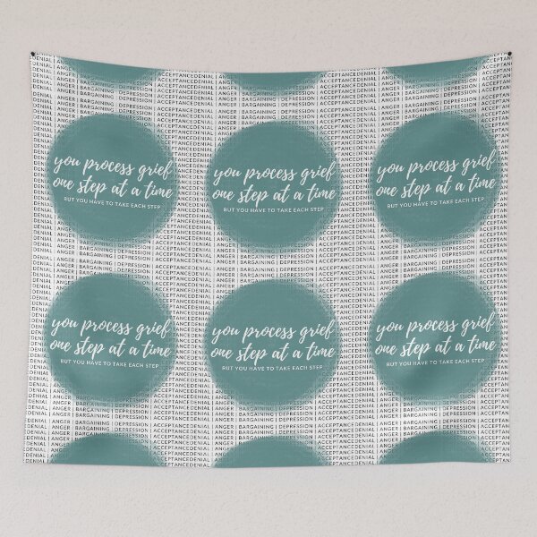 Item preview, You Process Grief One Step at at Time But You Have to Take Each Step designed and sold by Corrie Mick.