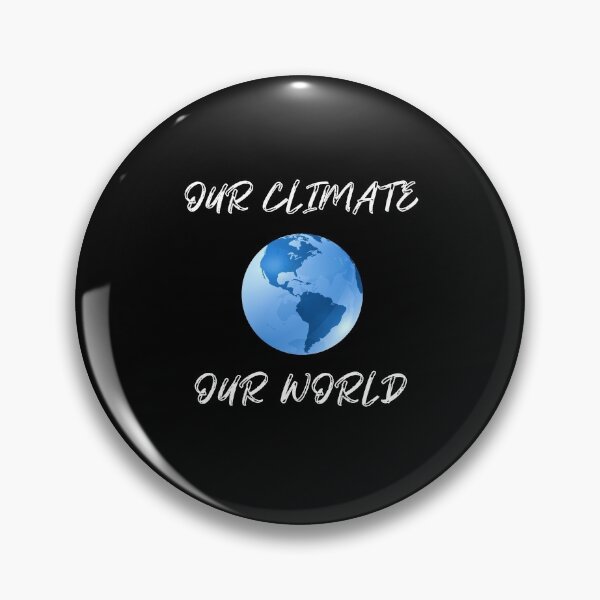 Item preview, Our Climate Our world ,Climate Change Now not hope, Do it now climate change, global healing,socially conscious, planet earth, warming, wizard wordsmith   designed and sold by WizardWordSmith.