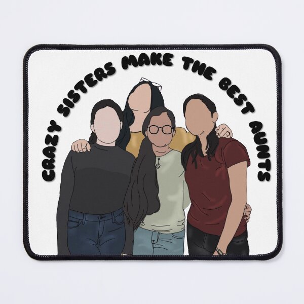 Item preview, CRAZY SISTERS MAKE THE BEST AUNTS designed and sold by JERKBASE.