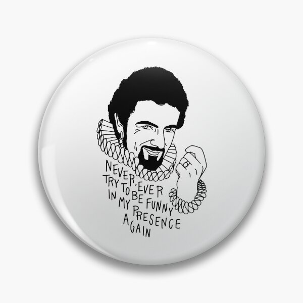 Item preview, never try be funny in my presence fan arts designed and sold by MoralesMark.