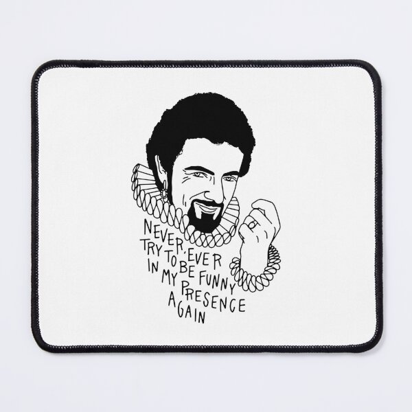 Item preview, never try be funny in my presence fan arts designed and sold by MoralesMark.