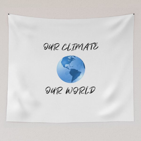 Item preview, Our Climate Our world ,Climate Change Now not hope, Do it now climate change, global healing,socially conscious, planet earth, warming, wizard wordsmith   designed and sold by WizardWordSmith.