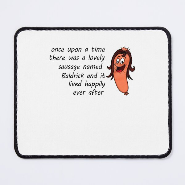 Item preview, Lovely sausage named Baldrick - cartoon arts designed and sold by MoralesMark.