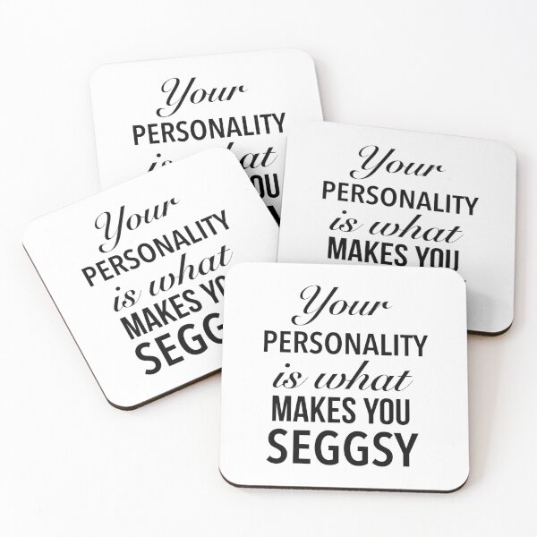 Item preview, Your Personality Is What Makes You Seggsy - Cute Seggs Word designed and sold by Delandor.
