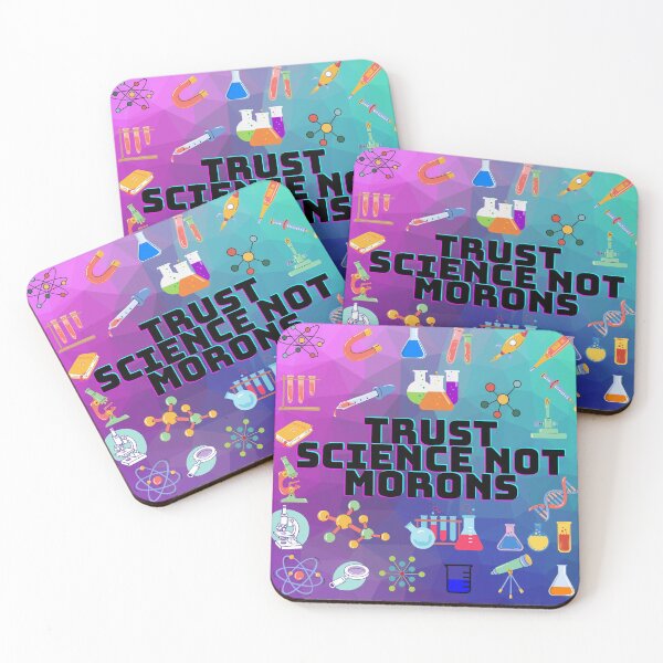 Item preview, Trust Science Not Morons designed and sold by Sarnga2.
