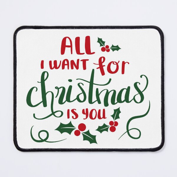 Item preview, "ALL I WANT for CHRISTMAS IS YOU"- T-shirts ,posters ,giftcard ,stickers ,hoodie etc designed and sold by Designerstown.