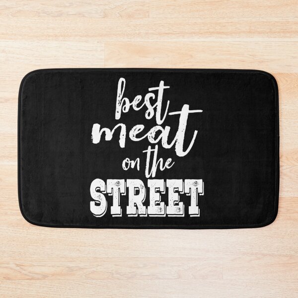 Item preview, Best meat on the street-grilling. designed and sold by DesignedBySnip.