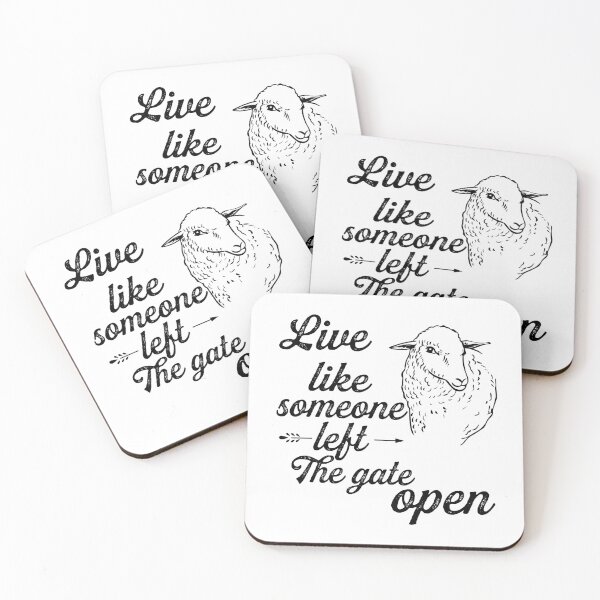 Item preview, Live Like Someone Left The Gate Open designed and sold by maithithuha.
