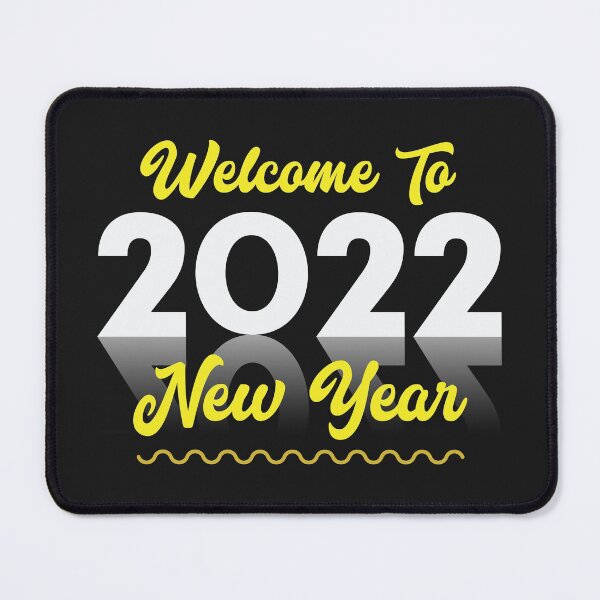 Item preview, Welcome To 2022 New Year Hello 2022 Sparkling New Year 2022 designed and sold by BhavyaBathla.
