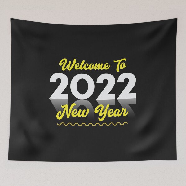 Item preview, Welcome To 2022 New Year Hello 2022 Sparkling New Year 2022 designed and sold by BhavyaBathla.