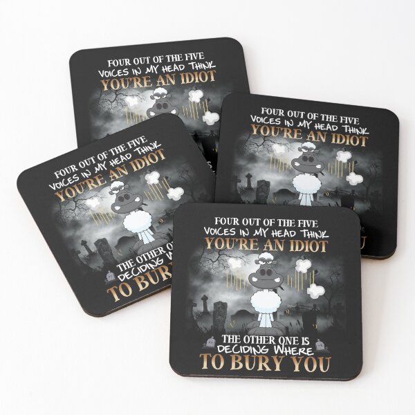 Item preview, Four out of the five voices in my head think you're an idiot designed and sold by maithithuha.