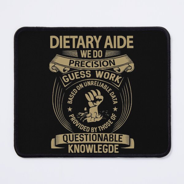 Item preview, Dietary Aide T Shirt - We Do Precision Job Gift Item Tee designed and sold by paneczkopat.
