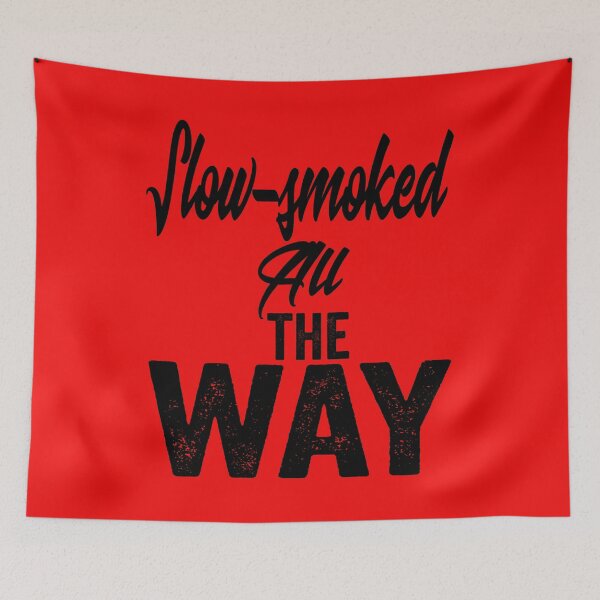 Item preview, Slow- smoked all the way-grilling. designed and sold by DesignedBySnip.