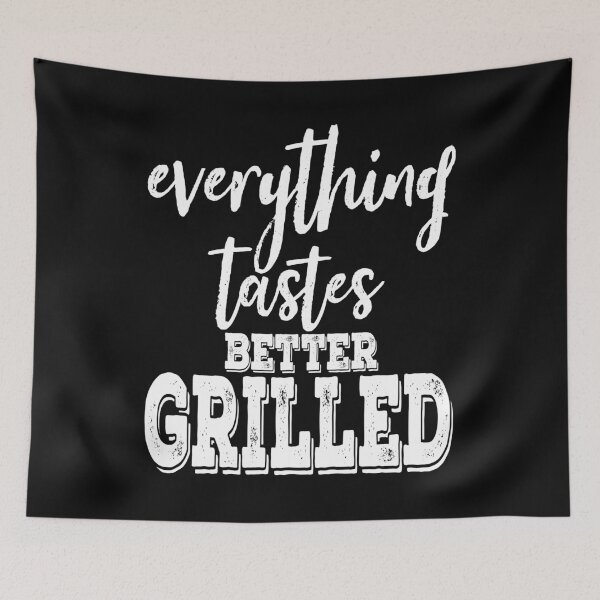 Item preview, Everything tastes better grilled-grilling. designed and sold by DesignedBySnip.